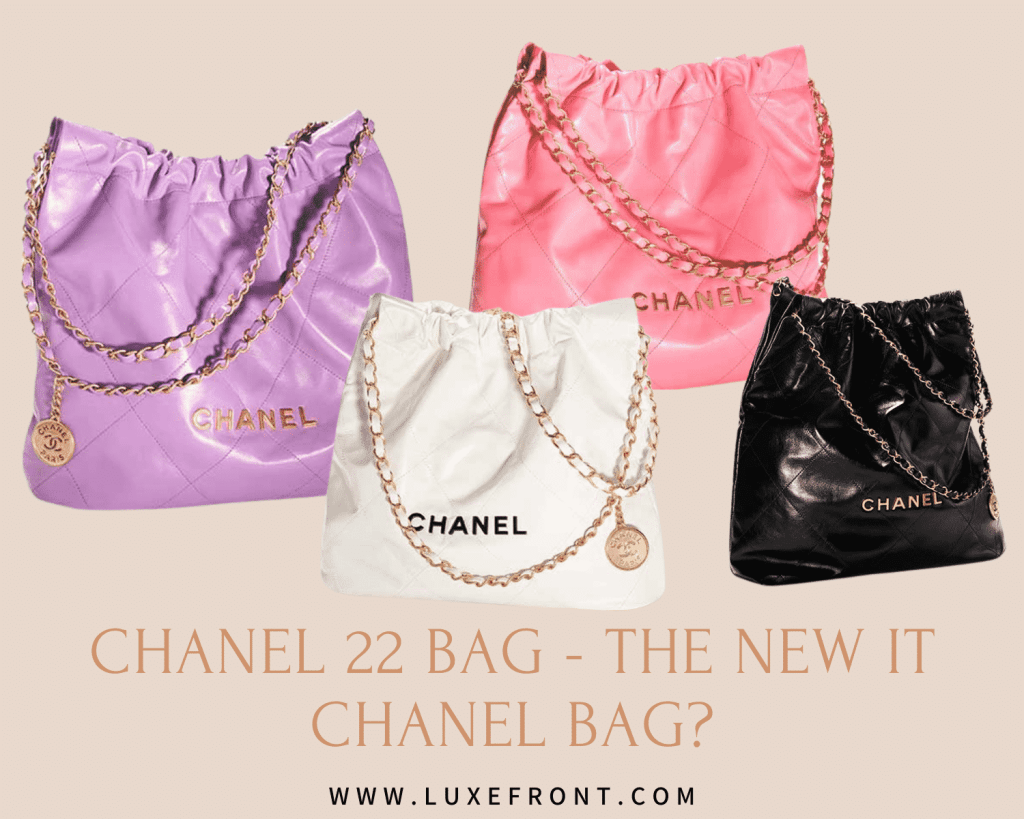 Chanel 22 Bag - The New Must Have From Chanel? - Luxe Front