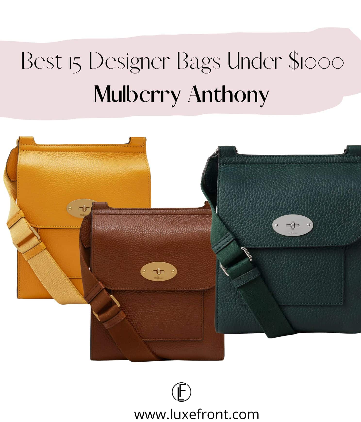 Best Designer Bags Under 1000 in 2023 Luxe Front