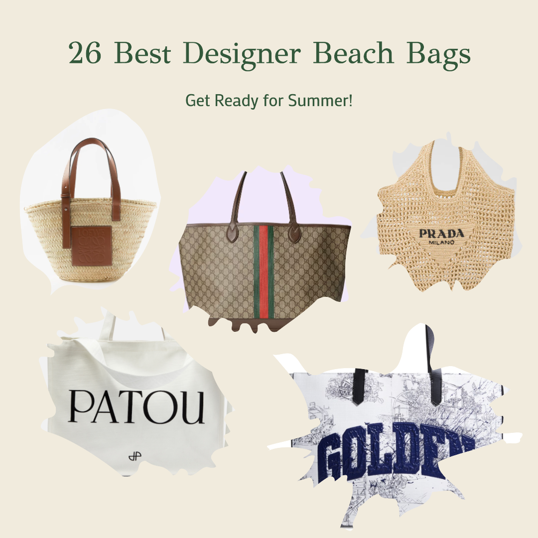 26 Best Designer Beach Bags For Summer 2023-And which to avoid!